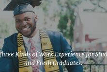 3 Kinds of Work Experience for Students and Fresh Graduates