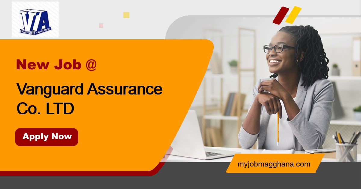 Jobs at Vanguard Assurance Co. LTD MyJobMag