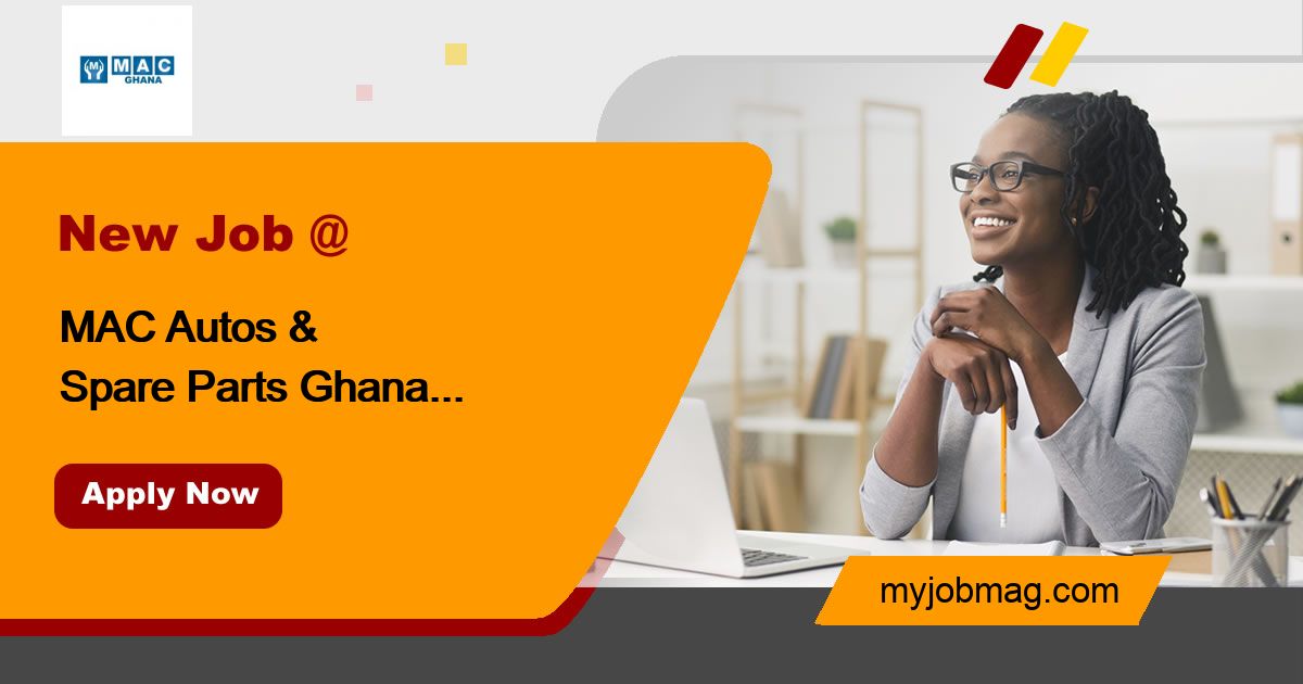 Sales Executive at MAC Autos & Spare Parts Ghana Ltd February, 2023