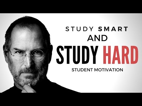 Study Hard and Study Smart!